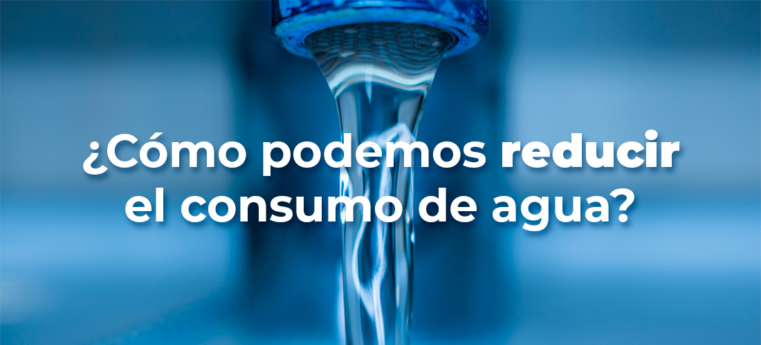 Productos que ayudan a reducir el consumo de agua diario